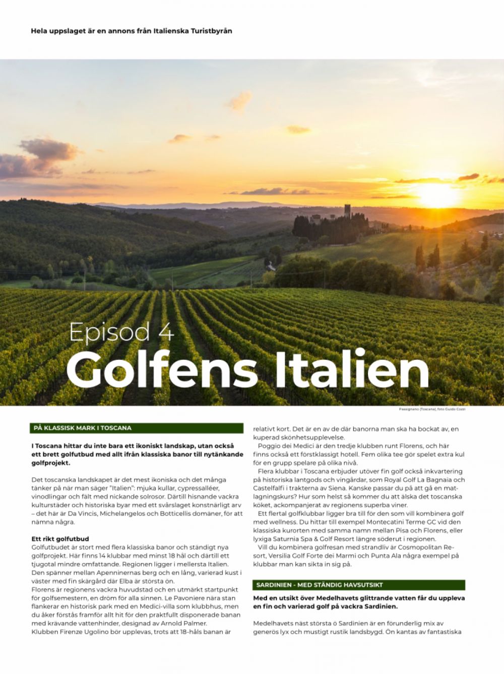 Scopriamo l'Italia golfistica - Sardegna & Toscana - Stoccolma